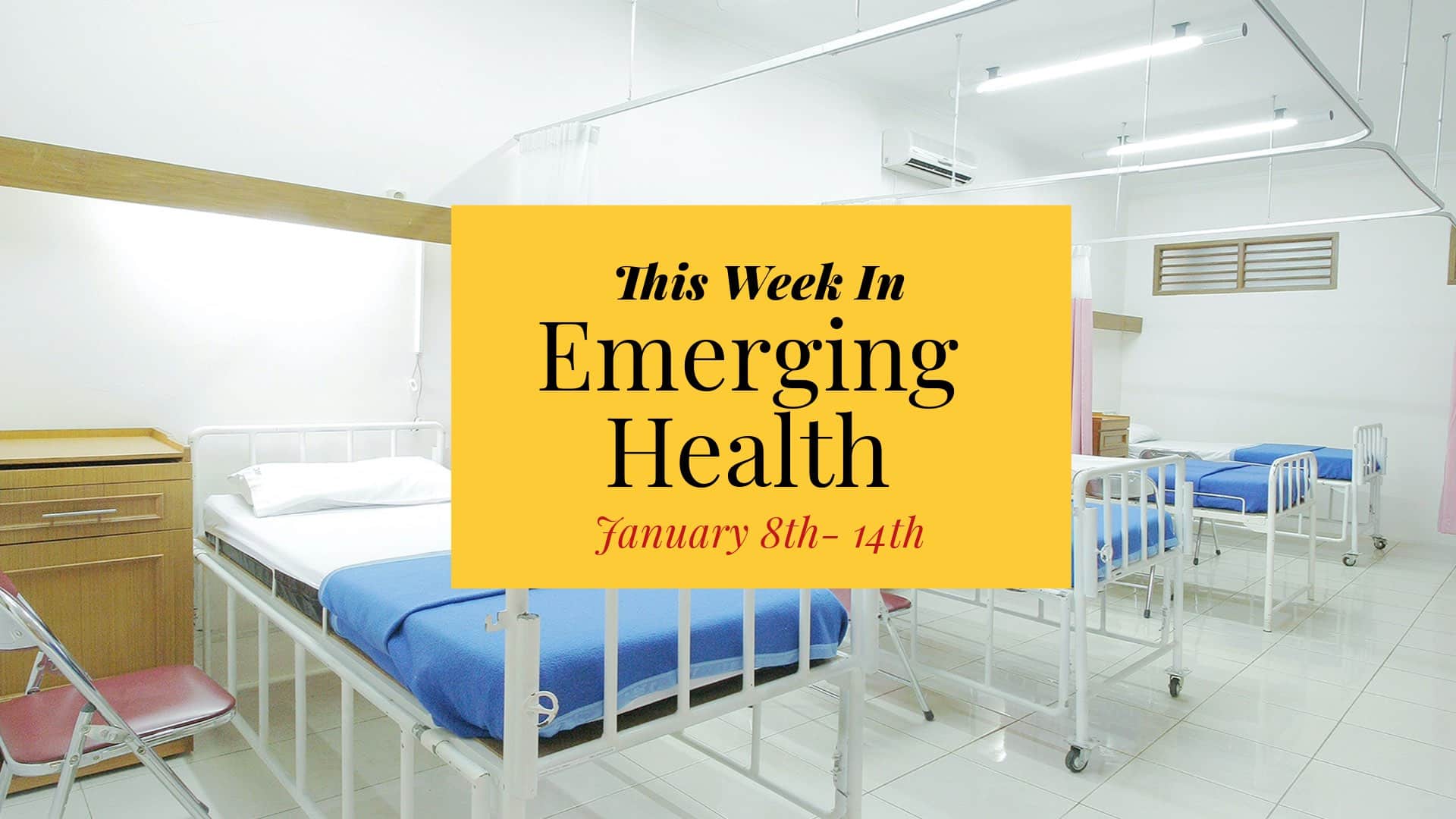 The Weekly Health Roundup: January 14, 2024
