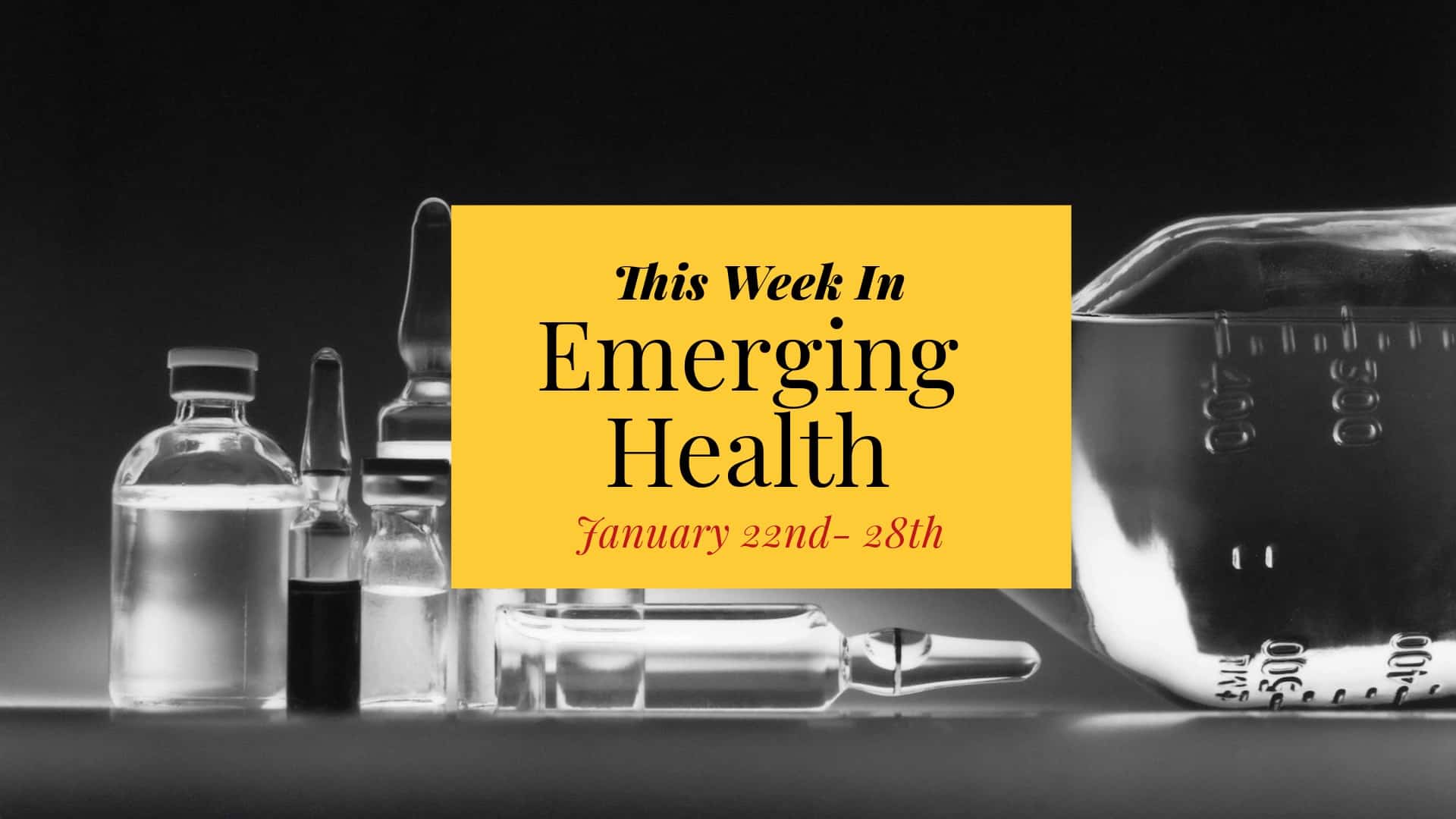 The Weekly Health Roundup: January 28, 2024