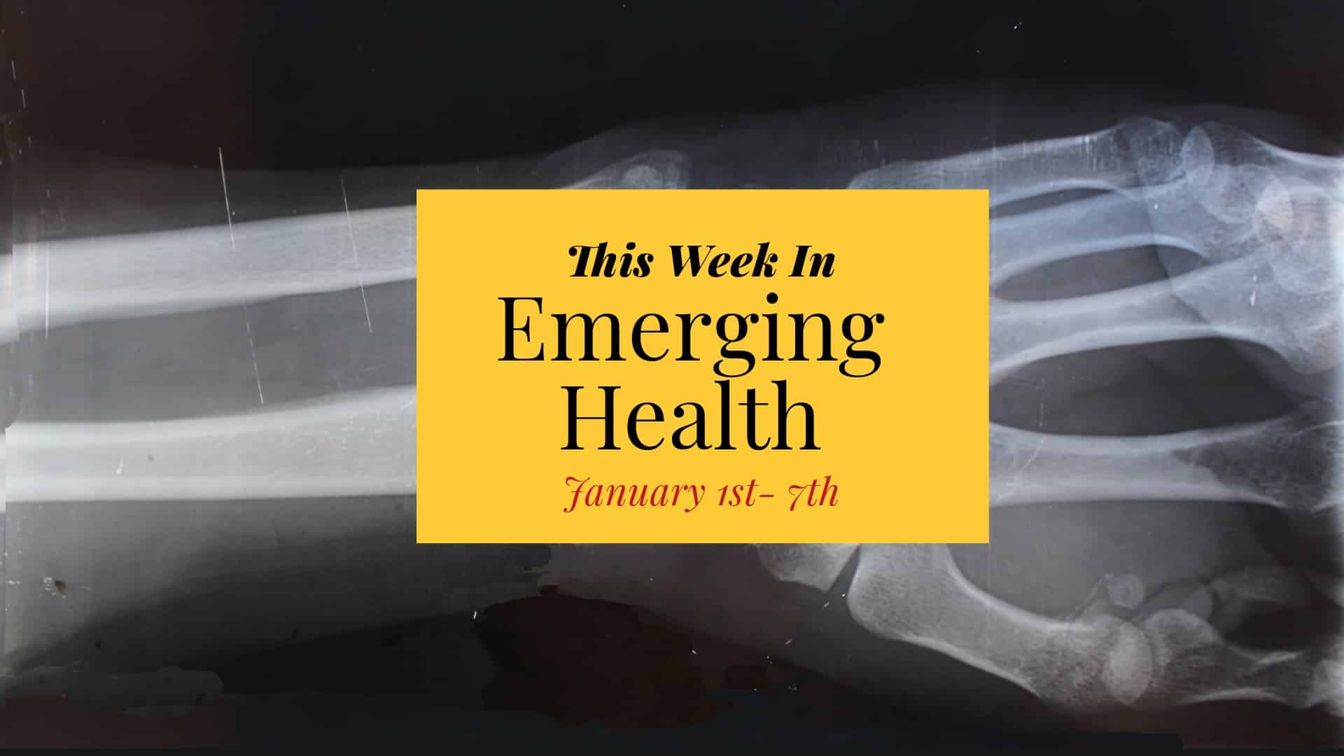 The Weekly Health Roundup: January 7, 2024