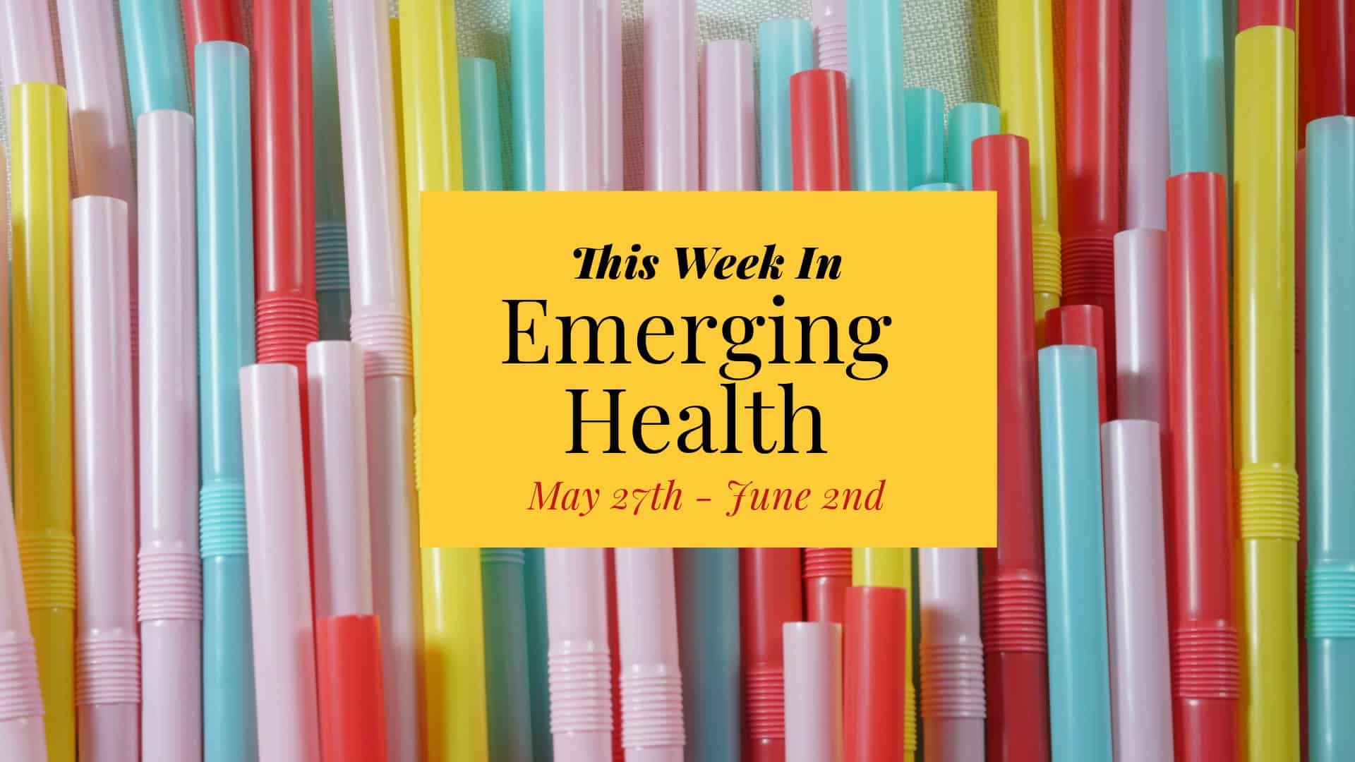 The Weekly Health Roundup: June 2, 2024