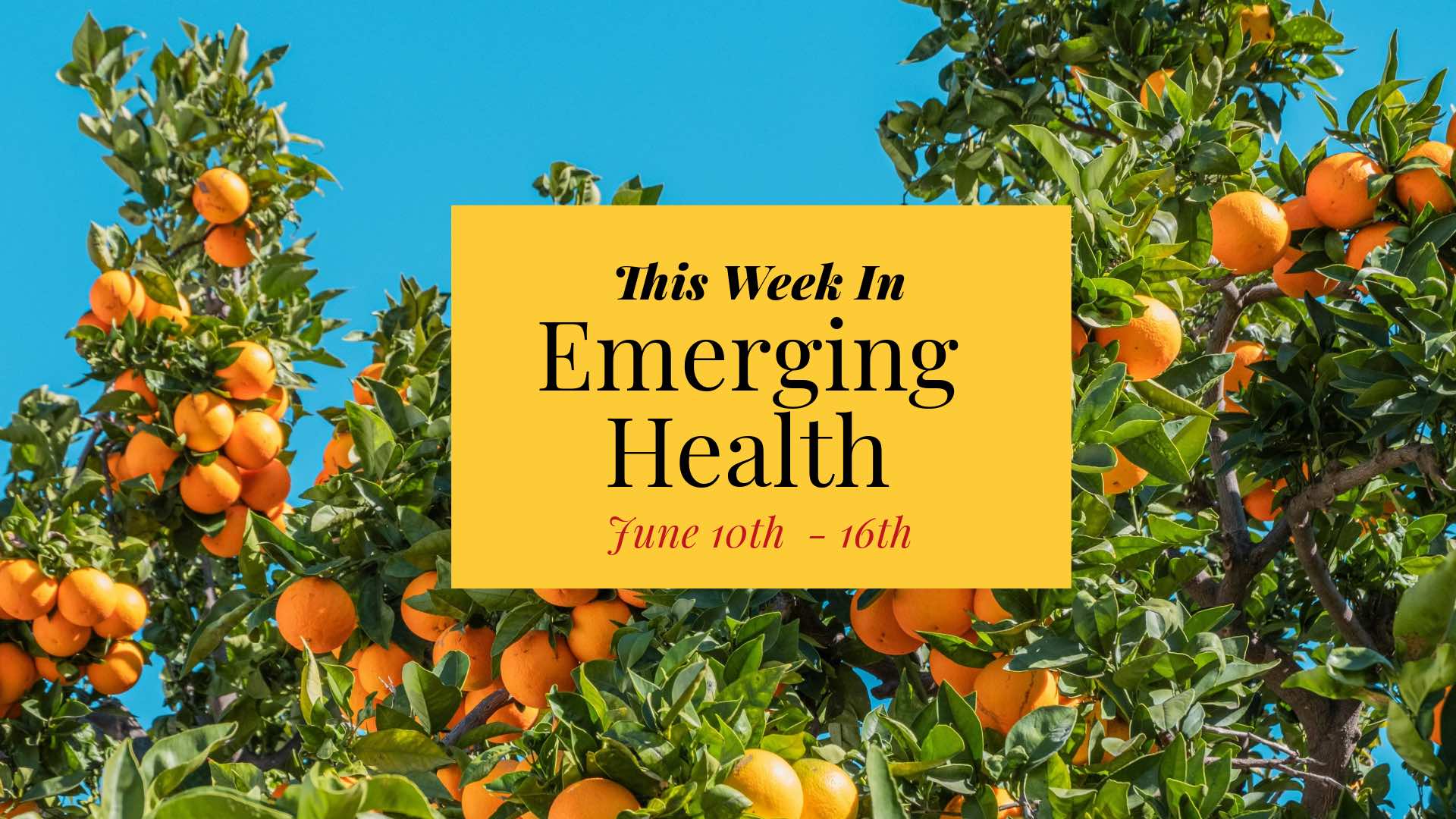 The Weekly Health Roundup: June 16, 2024